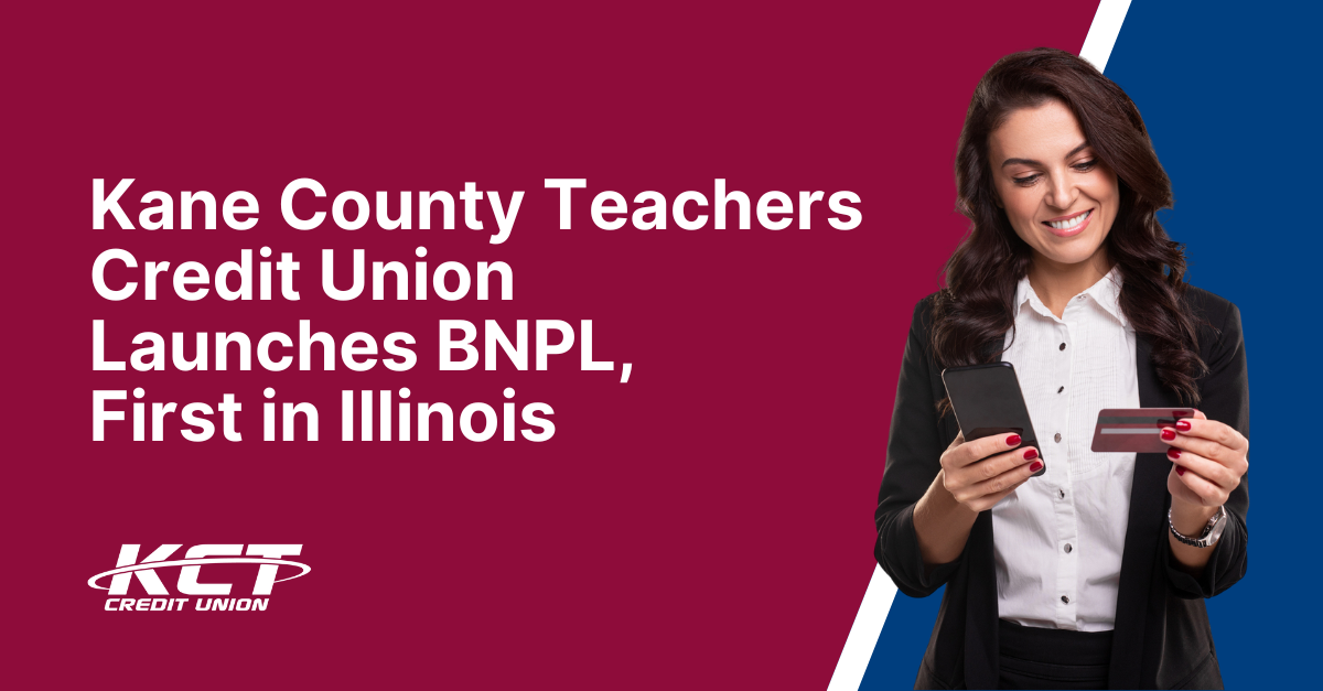 Kane County Teachers Credit Union Launches BNPL, First in Illinois